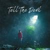 Tell The Devil (feat. Akresky) (Explicit) - CHIZO_&Akresky