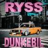 Dunkebil (Explicit) - Ryss