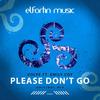 Please Don't Go(feat. Emily Coy) (Original Mix) - Volpe&Emily Coy