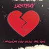 I THOUGHT YOU WERE THE ONE (Explicit) - LxstBxy