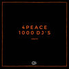 1000 DJs (Original Mix) - 4Peace