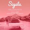 Lullaby (Martin Jensen Remix) - Sigala&Paloma Faith&Martin Jensen