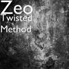 Twisted Method - Zeo