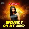 Money On My Mind - Justina&Justina Nnamdi