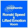 Voom (Original Mix) - Ronski Speed&Lifted Emotion