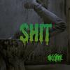 Shit (Explicit) - MIsstake