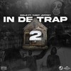 In De Trap 2(feat. Yuboy Jeffrey) (Explicit) - Cedje&Yuboy Jeffrey