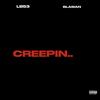 Creepin (feat. Blasian) (Explicit) - LB53&Blasian