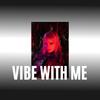 Vibe With Me - Hey Magic&RAVNEET KAUR BATRA