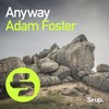 Anyway (Original Club Mix) - Adam Foster