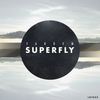 Superfly (Original Mix) - Fakdem