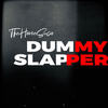 Dummy Slapper (Explicit) - The Homie Sucio