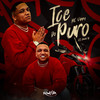Ice Do Puro - MC Vinny&DJ David LP&Vinicius De Souza Silva Rabelo