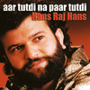 Nahin Ta Koi Lorh Nahin - Hans Raj Hans&Charanjit Ahuja