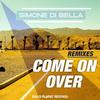 Come on Over (Sonny Aka Remix) - Simone Di Bella