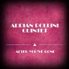 Baby Won't You Please Come Home (Original Mix) - Adrian Rollini Quintet