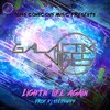 Lightn' Life Again (Explicit) - Galactik Vibes
