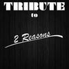 2 Reasons - Cover Crew