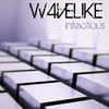 Infectious (Original Mix) - W4velike