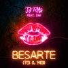 Besarte - DJ R'an&Zak