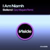 Bellend (Gary Maguire Remix) - i am niamh&Gary Maguire