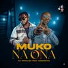 Muko na ona (feat. Agressivo Nyandoro) - DJ Renaldo&Agressivo Nyandoro