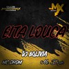 Eita Louca (Explicit) - MC Dhom&Mc Drake&DJ BOLIVIA