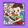 You and Her (Foxen & Folded Dragons Remix) - tofû&KRIKIT&FOXEN&Folded Dragons&Braden Chan&Kristopher Luong&Albert Pan&Kate Brady