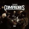 Compadres (Explicit) - 7Grams