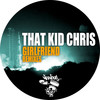 Girlfriend (Remix) - That Kid Chris