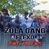 Faits Divers (Explicit) - Zola Gang&Flexo