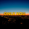 Only You - DJane HouseKat&Bodybangers&Just Mike