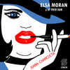 A un Semejante - Elsa Morán&El Trío Sur&Eladia Blazquez