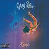 RENO (Explicit) - Greg Max