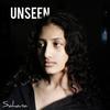 Unseen - Sahana