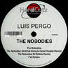 The Nobodies (Original Mix) - Luis Pergo