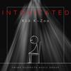 Intoxicated (Explicit) - Kid K-Zoo