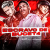 Escravo de Bucet4 (Explicit) - MC Renatinho Falcão&Black do Recife&Mc Murilo do Recife