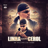 Linha Com Cerol (Explicit) - MC Willian&DJ Yago