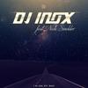 I'm On My Way (Extended Mix) - DJ Inox&Nick Sinckler