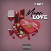 More love (Explicit) - JBoi