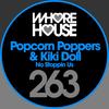No Stoppin Us - Popcorn Poppers&Kiki Doll