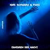 Fanfaren Der Nacht - KARL SCHWARZ&FLUCC