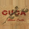 Última Carta (Explicit) - Guga