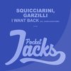 I Want Back (Original Mix) - Squicciarini&Garzilli