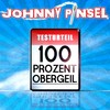 100 Prozent Obergeil (Live Version) - Johnny Pinsel