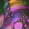 Gota a Gota (Original Mix) - Romy Splinter