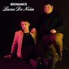 Luces de Neón - Bromance