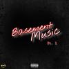 Basement Music (Explicit) - EMG Ru