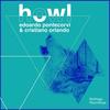 Howl (Original Mix) - Edoardo Pontecorvi&Cristiano Orlando